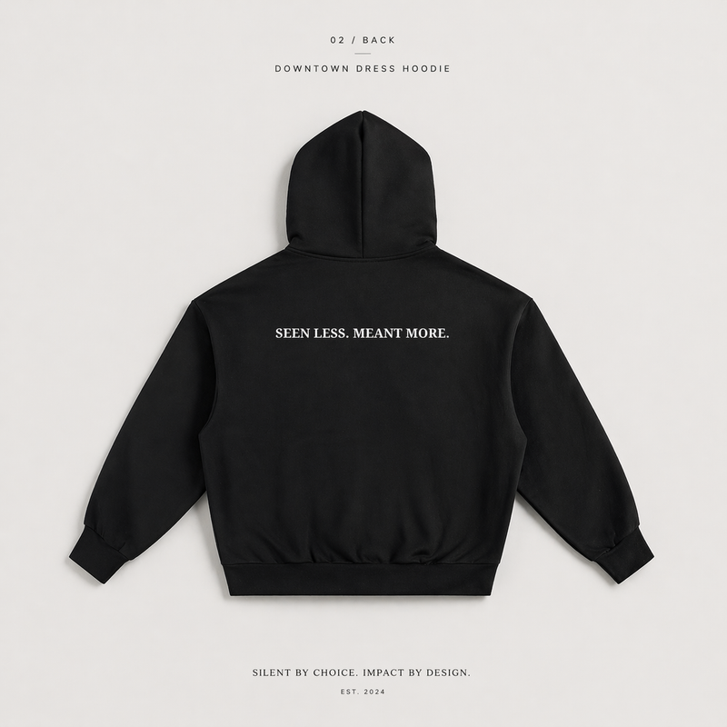 Downtown Dress Hoodie — Seen Less. Meant More.